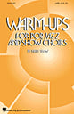 Warmups for Pop, Jazz and Show Choirs SATB Singer's Edition cover